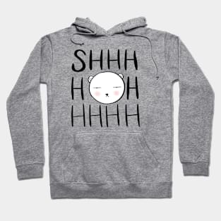 Shhhhh Hoodie